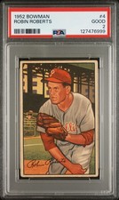 1952 Bowman Baseball ROBIN ROBERTS, # 4, PSA Graded 2 GOOD