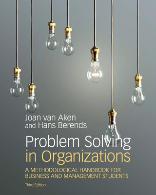 Problem Solving in Organizations: A Methodological Handbook for Business and...