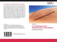 Belkys Rojas | La Resiliencia En La OrganizacióN Universitaria | Taschenbuch
