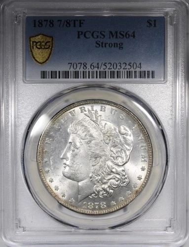 1878 7/8TF Strong Morgan Dollar PCGS MS64 Flashy Coin $1