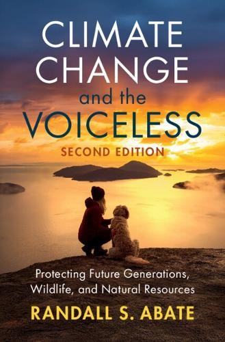 Climate Change and the Voiceless by Randall S. Abate - 9781009777629