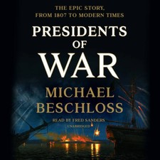 Presidents of War - Audio CD By Beschloss, Michael - GOOD