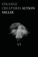 Alyson Miller | Strange Creatures | Taschenbuch | Englisch (2019)