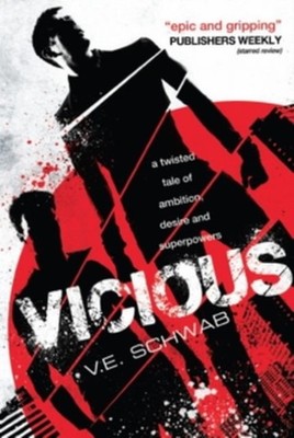 V. E. Schwab Vicious