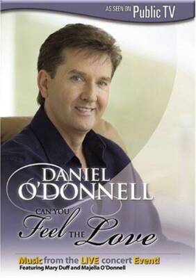 Daniel ODonnell: Can You Feel the Love - DVD By Daniel ODonnell - GOOD