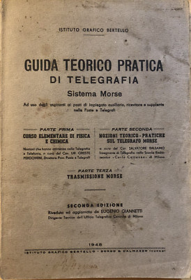 Theoretischer Praxisführer Telegrafie Morsesystem Grafikinstitut Bertello 1948
