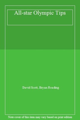 All-star Olympic Tips,David Scott, Bryan Reading