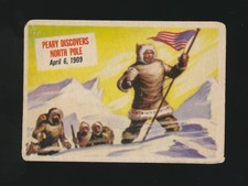 1954 Topps SCOOP -#55 PEARY DISCOVERS NORTH POLE (Robert E. Peary)