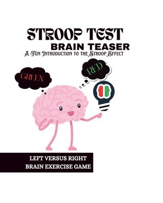 Stroop Test Brain Teaser: A Fun Introduction to the Stroop Effect | Left Versus