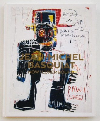 Jeans-Michel Basquiat Now! Luxemburg - 2000 ex. | Zidoun-Bossuyt Gallery 2016