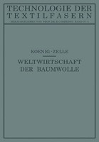 Paul Koenig (U. A.) | Die Weltwirtschaft Der Baumwolle | Taschenbuch | Deutsch