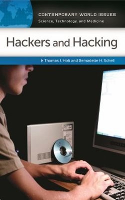 Hackers and Hacking : A Reference Handbook Hardcover