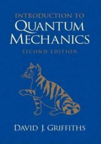 Introduction to Quantum Mechanics by David J. Griffiths (2004, Hardcover)