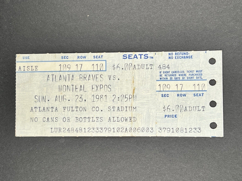 8-23-1981 Montreal Expos @ Atlanta Braves MLB Baseball Ticket