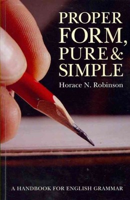 Richtige Form, rein und einfach: Ein Handbuch für die englische Grammatik, Taschenbuch von R...