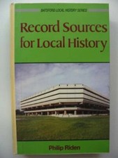 Record Sources for Local History (Batsford Local History) By Phi