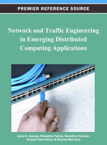 Network Traffic Engineering Network and Traffic Engineering in Emerging Distributed Computing ...