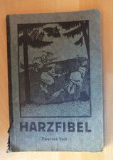 Harz Fibel Teil 2 Lesebuch Kinder lustige Geschichten Reime Märchen Bilder 1930