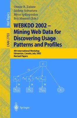 Webkdd 2002 - Mining Web Data for Discovering Usage Patterns and Profiles : 4...
