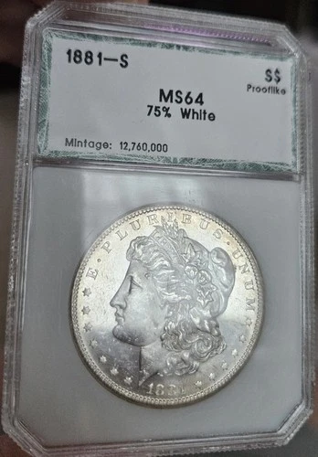 1881-S Morgan Dollar Prooflike - PCI 10 Digit Holder - Part Of Old Holder Lot