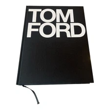 Tom Ford by Tom Ford and Bridget Foley (2008, Hardcover) Book Only No Cover Case