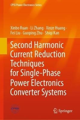 Second Harmonic Current Reduction Techniques for Single-Phase... - 9789811915468