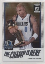 2017-18 Panini Donruss Optic The Champ is Here Shawn Marion #15 0q2