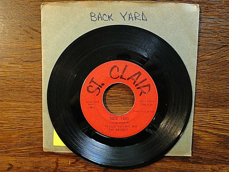 Back Yard b/w Front Yard,  Prince Valiant & The Knights Funk Vinyl 45  St. Clair