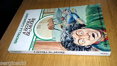 BRUNELLA GASPERINI - IN DER SCHULE STIRBT MAN - ROMAN - RIZZOLI - 1975 - 1. AUFLAGE - SL31