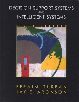 Decision Support Systems and Intelligent Systems (6th Edition) - GOOD