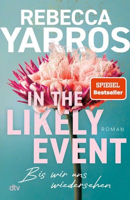 In the Likely Event - Bis wir uns wiedersehen | Rebecca Yarros | Taschenbuch