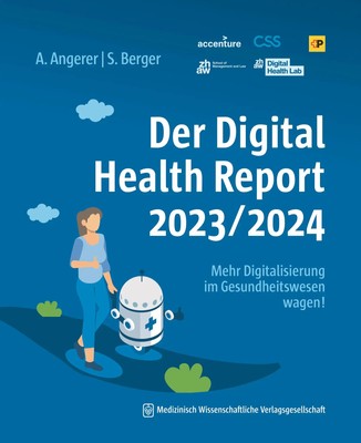 Der Digital Health Report 2023/2024 Alfred Angerer (u. a.) Taschenbuch 186 S.