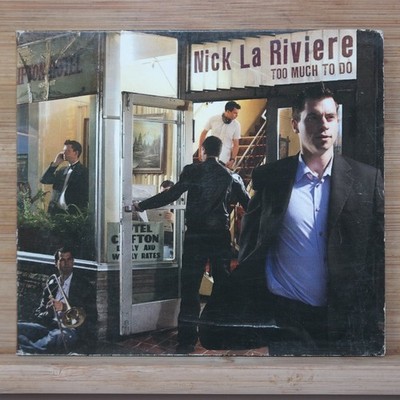 Nick La Riviere - Too Much To Do CD 2009 Jazz Instrumental Independent