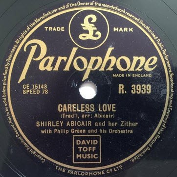Shirley Abicair - Careless Love / I'll Be True (Shellac, 10'')