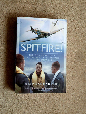 DILIP SARKAR - SPITFIRE - Story of a unique B.O.B Fighter Squadron - Paperback