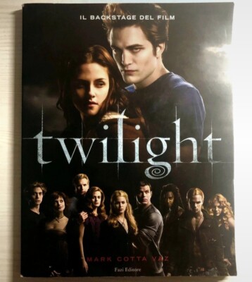 Twilight: The Backstage of the Film - Mark Cotta Vaz (Mach Verlag)
