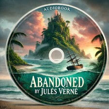 Abandoned by Jules Verne – Unabridged Audiobook on CD