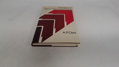 			Principles of Digital Data Transmission, Clark, A.P., Pentech Pre		