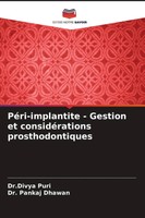 Divya Puri (U. A.) | PéRi-Implantite - Gestion Et ConsidéRations...