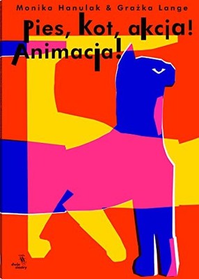 Pies, kot, akcja! Animacja! by Lange, Gra?ka Book The Fast Free Shipping