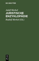 Juristische EnzyklopäDie Adolf Merkel