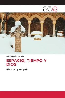 Juan Ignacio Hernáiz | ESPACIO, TIEMPO Y DIOS | Taschenbuch | Spanisch (2022)