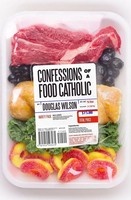Confessions Of A Food Catholic Douglas Wilson Taschenbuch Englisch 2016