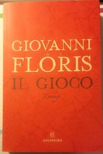 Libro "Il Gioco" di Giovanni Floris - Solferino Editore 