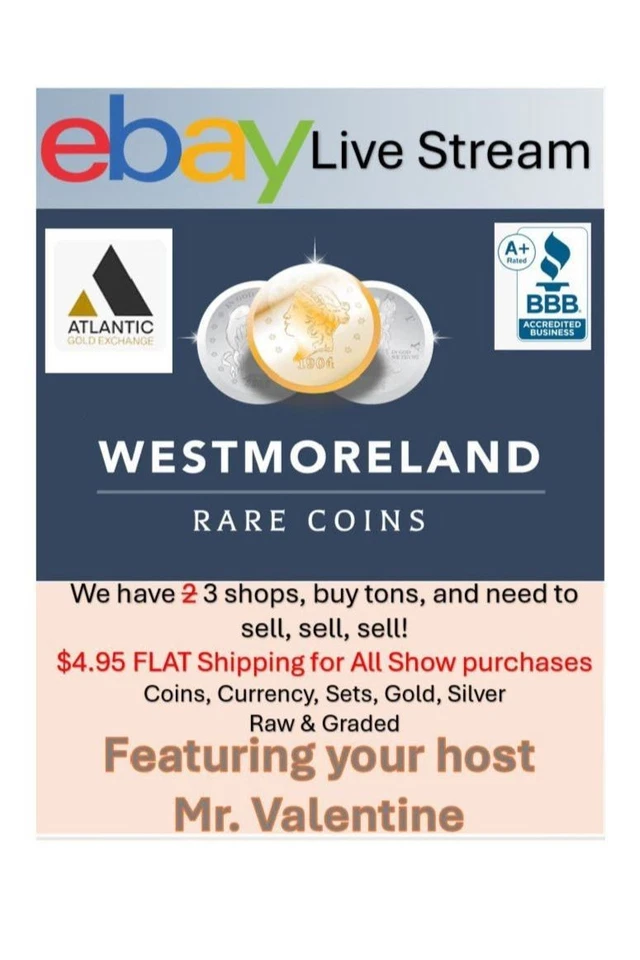 Fast Paced $1 Start Auctions! @ Westmoreland Rare Coins