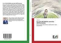 La Crisi Del Debito Sovrano Dell'eurozona Carlo Leo
