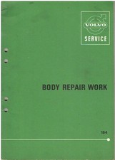 Volvo 164 Saloon Original 1972 Factory Bodywork Repair Manual Volvo 164 Saloon Original 1972 Factory Bodywork Repair Manual