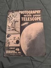 Photography With Your Telescope 1966 Edmund Scientific Astronomy 60s