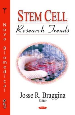Stem Cell Research Trends by Josse R. Braggina (Hardcover) (New)