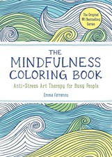 The Mindfulness Coloring Book: Relaxing, Anti-Stress Nature Patterns Multi
